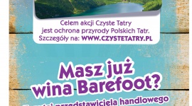 Barefoot Wine wspiera Stowarzyszenie Czysta Polska w akcji „Czyste Tatry” Styl życia, LIFESTYLE - Teraz każdy może zadbać o czystość Tatr. Już na początku marca rusza akcja marki Barefoot Wine, dzięki której kupując wina Barefoot wspieramy akcję Stowarzyszenia Czysta Polska „Czyste Tatry”.