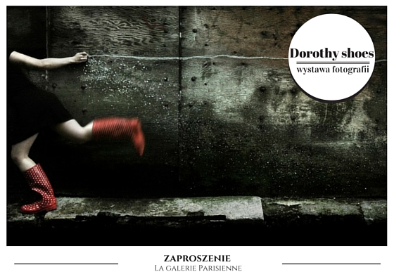 Francuski klimat w Warszawie ” wystawa fotografii Dorothy Shoes
