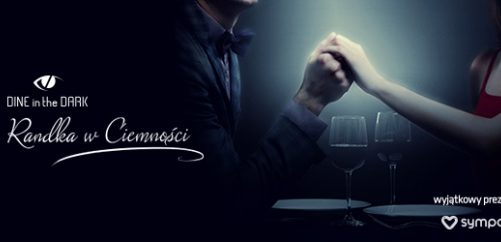 Randka w ciemno…w ciemności, czyli nietypowa atrakcja dla warszawskich singli