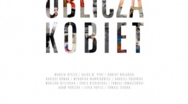 Kobieta współczesna – czyli jaka? Styl życia, LIFESTYLE - Inspiracją do przyjrzenia się temu, jakie są kobiety w dzisiejszych czasach była premiera szóstej już edycji kalendarza artystycznego Gedeon Richter, zatytułowanego „Oblicza kobiet”, za którego koncepcję kreatywną odpowiadał uznany polski artysta – Andrzej Pągowski.