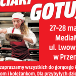 „Dzieciaki gotują!” w MediaMarkt w Przemyślu