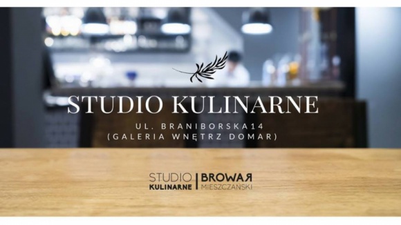 WIELKIE OTWARCIE STUDIA KULINARNEGO BROWARU MIESZCZAŃSKIEGO