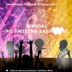 Oświatowy Festiwal Artystyczny w Wola Parku