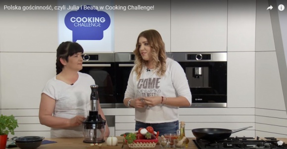 Polska gościnność, czyli Julia i Beata w Cooking Challenge! Styl życia, LIFESTYLE - W tym domu nigdy nie jest pusto! Tak samo jak w kuchni #cookingchallenge.