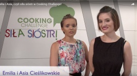 Emilia i Asia, czyli siła sióstr w Cooking Challenge! Styl życia, LIFESTYLE - Rodzina, ach rodzina!
