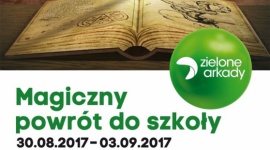 Magiczny powrót do szkoły w Zielonych Arkadach Styl życia, LIFESTYLE - Powrót do szkoły wcale nie musi być ciężki! Uczniowie będą mogli się o tym przekonać odwiedzając w dniach 30.08-03.09.2017 r. Centrum Handlowe Zielone Arkady.