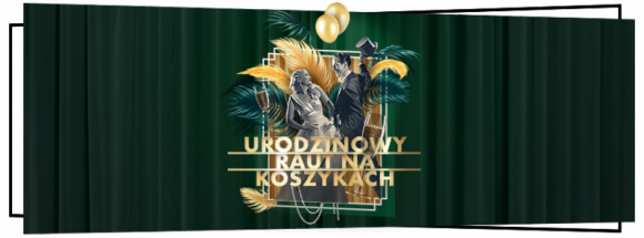 Urodzinowy Raut na Koszykach Styl życia, LIFESTYLE - Od 20 do 22 października Hala Koszyki, świętując swoje 1 urodziny, przeniesie się w czasie do niezwykłego okresu międzywojennego! Wiele atrakcji będzie czekać na Gości!