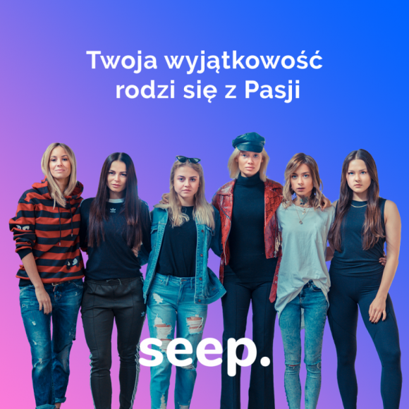 Kobiety pełne pasji w nowej kampanii wizerunkowej aplikacji seep. Styl życia, LIFESTYLE - Uczestniczka MarsterChef’a, modelka znana z kampanii Big Star, aktorka mająca na koncie współpracę z Patrykiem Vegą… czyli kobiety pełne pasji w nowej kampanii wizerunkowej aplikacji seep.