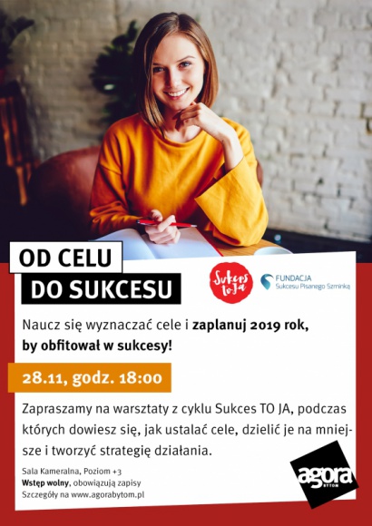 Osiągnij noworoczny cel. Darmowe warsztaty w Bytomiu Styl życia, LIFESTYLE - Jak zaplanować nowy rok, aby obfitował w sukcesy? Jak wyznaczyć cele i skutecznie je realizować? Skąd czerpać motywację? Jeżeli chcesz się tego dowiedzieć, przyjdź 28 listopada do Agory Bytom na bezpłatne warsztaty „Od celu do sukcesu”. Trwają zapisy.