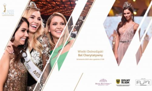 Miss Polonia i Wielki Dolnośląski Bal Charytatywny dla dzieci chorych na raka