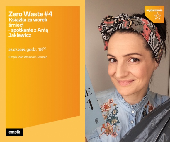 Zero Waste #4. Spotkanie z Anną Jaklewicz w Poznaniu
