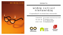 Widzę zamiast nienawidzę. O sposobach na świat bez nienawiści.