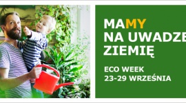 Port Łódź zaprasza na Eko Tydzień i Targi zero waste Styl życia, LIFESTYLE - Port Łódź zaprasza na Eko Tydzień i Targi zero waste